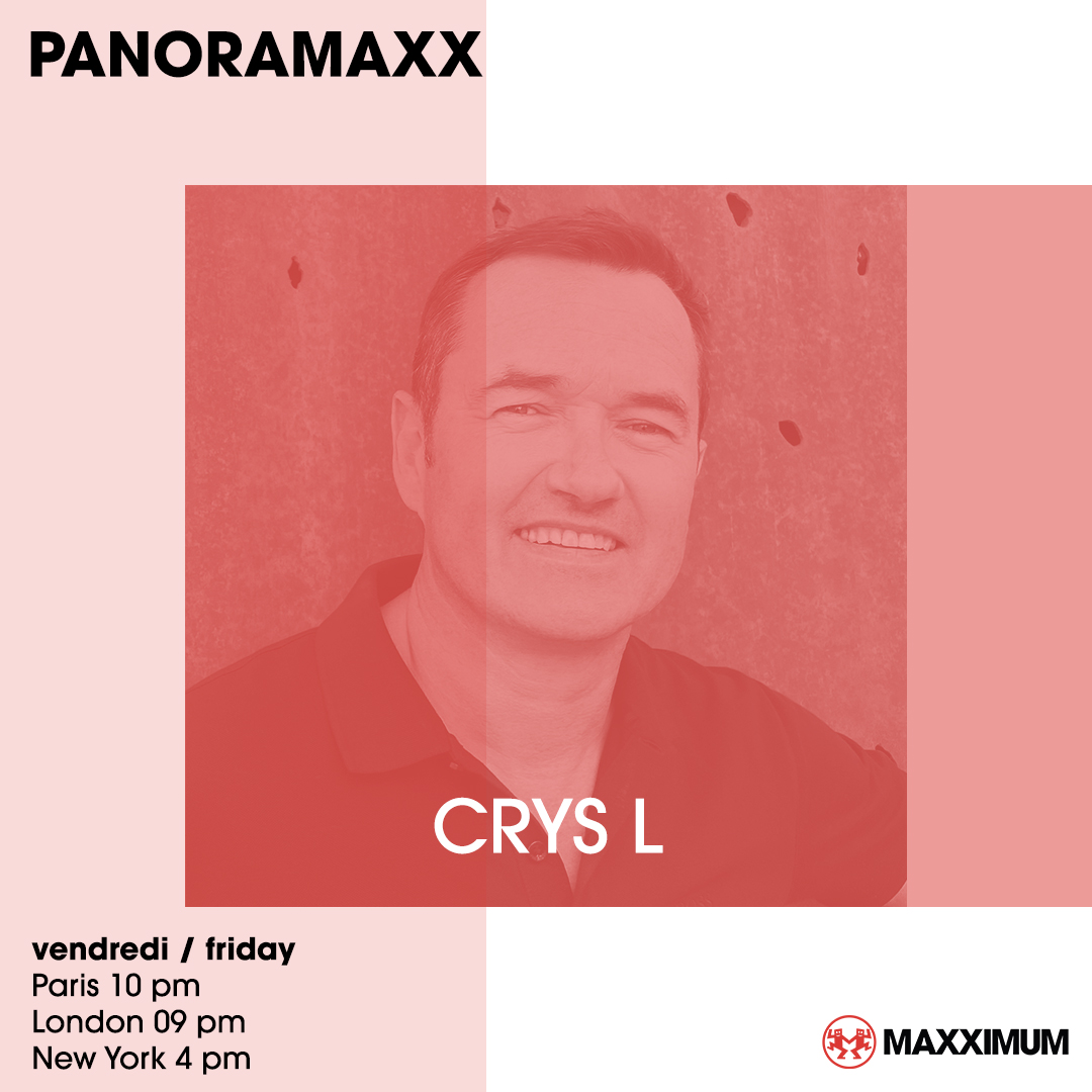 Vendredi 7 Octobre à 22H Dj Set Crys L sur Maxximum